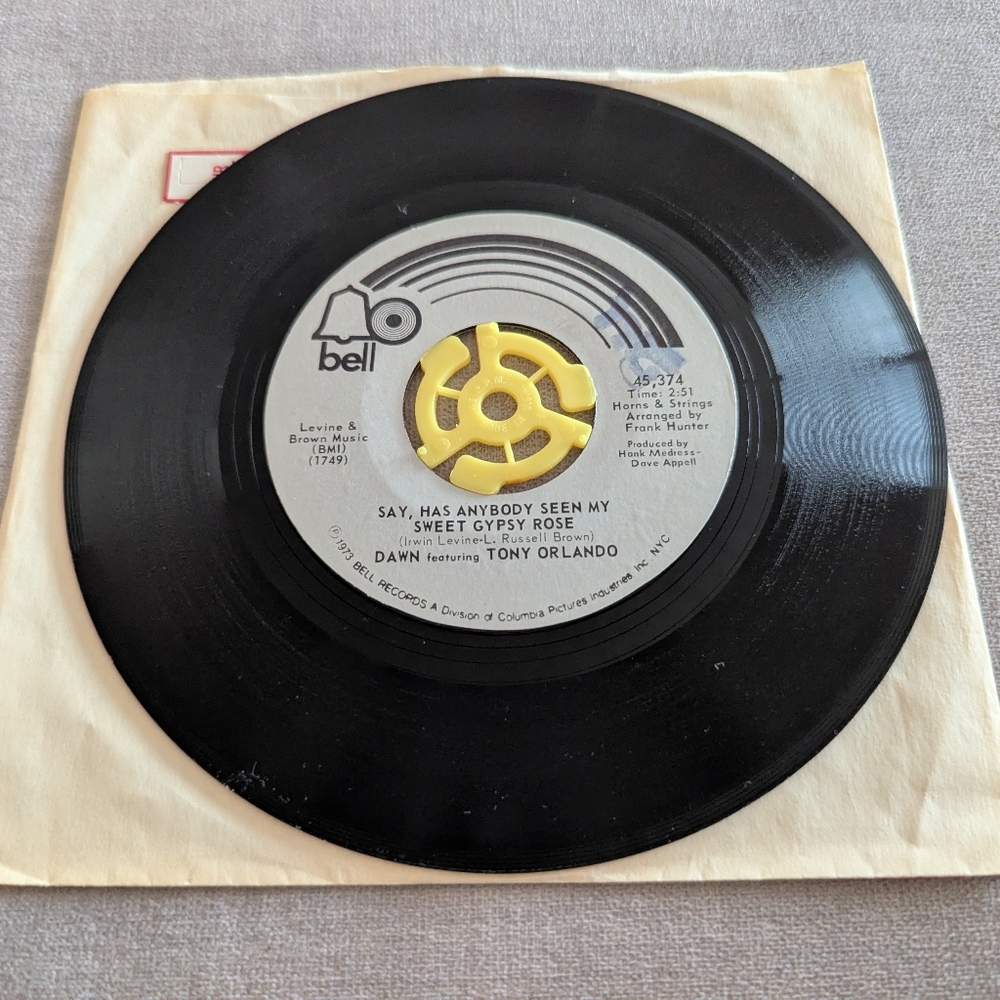 Say Has Anybody Seen My Sweet Gypsy Rose Dawn Tony Orlando 45 Vinyl Record